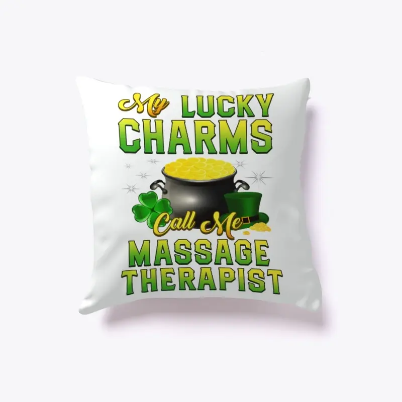 Lucky Charms Call Me Massage Therapist